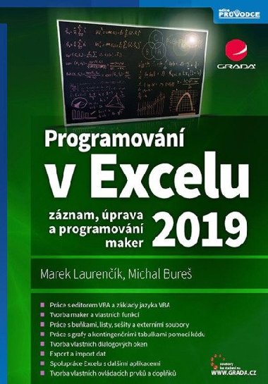 Programování v Excelu 2019 - Záznam, úprava a programování maker - Marek Laurenčík; Michal Bureš