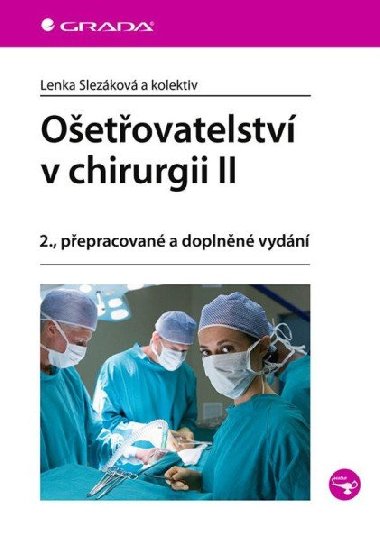 Ošetřovatelství v chirurgii II - Lenka Slezáková