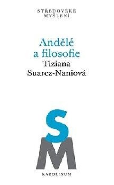 Andělé a filosofie - Tiziana Suarez-Naniová