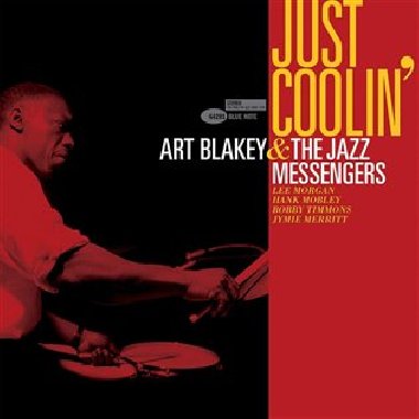Just Coolin - Art Blakey,The Jazz Messengers