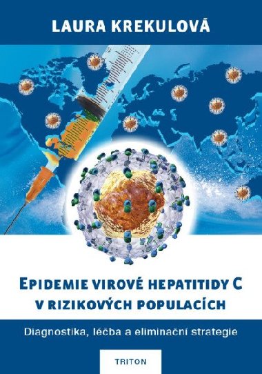 Epidemie virové hepatitidy C v rizikových populací - Laura Krekulová