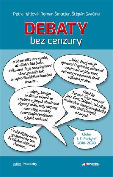 Debaty bez cenzury - Petra Hátlová,Štěpán Svačina,Roman Šmucler
