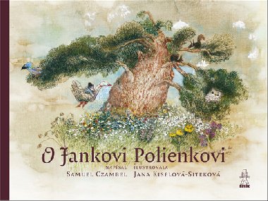 O Jankovi Polienkovi - Samuel Czambel