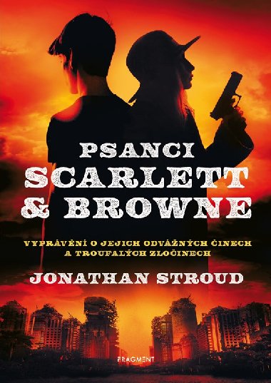 Psanci Scarlett & Browne - Jonathan Stroud
