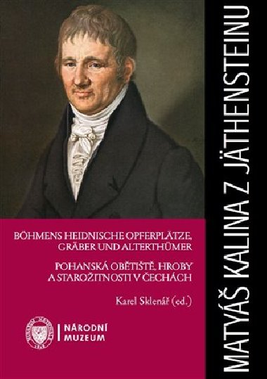 Matyáš Kalina z Jäthensteinu - Karel Sklenář