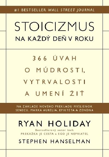 Stoicizmus na každý deň v roku - Ryan Holiday; Stephen Hanselman
