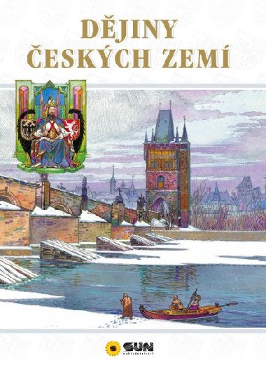 Dějiny českých zemí - Nakladatelství SUN