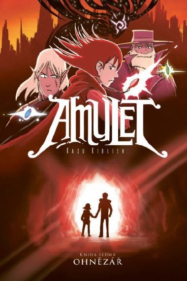 Amulet 7: Ohnězář - Kazu Kibuishi