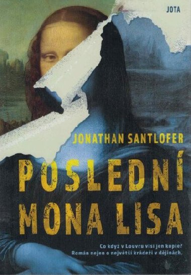 Poslední Mona Lisa - Jonathan Santlofer; Sabina Čechová