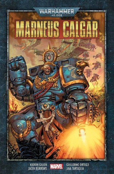 Warhammer 40000 Marneus Calgar - Kieron Gillen