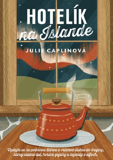 Hotelík na Islande - Julie Caplinová
