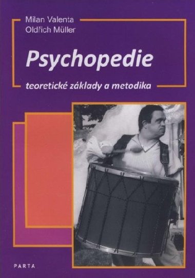 Psychopedie, teoretické základy a metodika - Valenta Milan