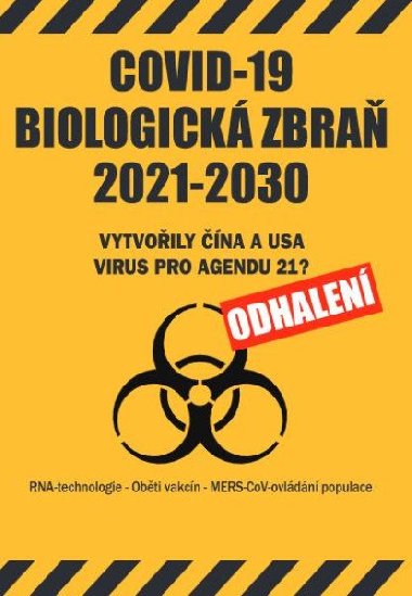 COVID-19 Biologická zbraň 2021-2030: Vytvořily Čína a USA virus pro Agendu 21? Odhalení - neuveden