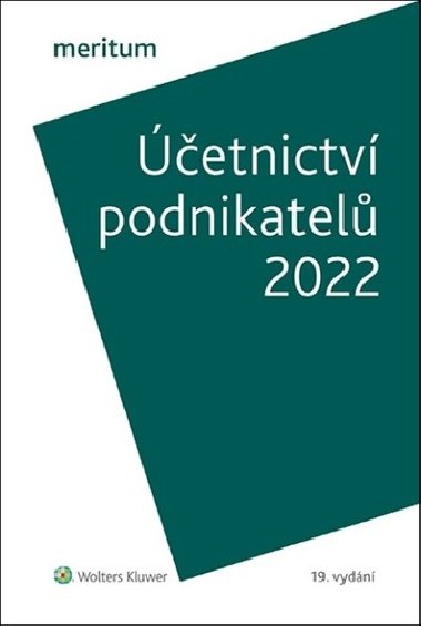 Účetnictví podnikatelů 2022 - Ivan Brychta; Miroslav Bulla; Tereza Krupová