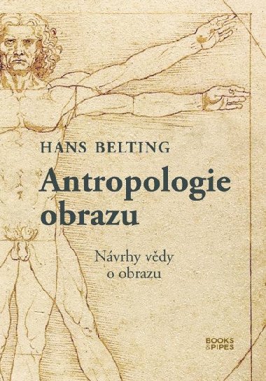 Antropologie obrazu - Hans Belting