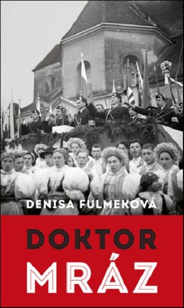 Doktor Mráz (slovensky) - Fulmeková Denisa