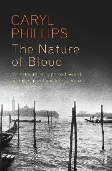 The Nature of Blood - Phillips Caryl