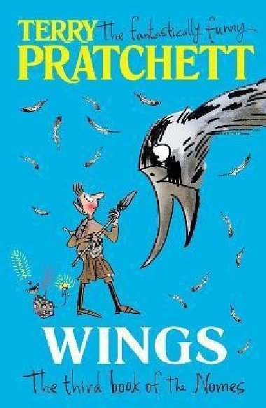 Wings : The Third Book of the Nomes - Pratchett Terry