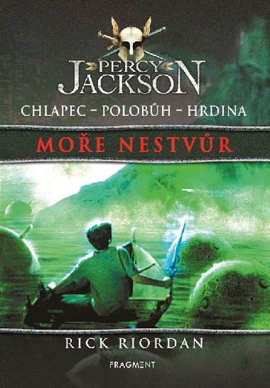 Percy Jackson - Moře nestvůr - Chlapec Polobůh Hrdina 2. díl - Rick Riordan