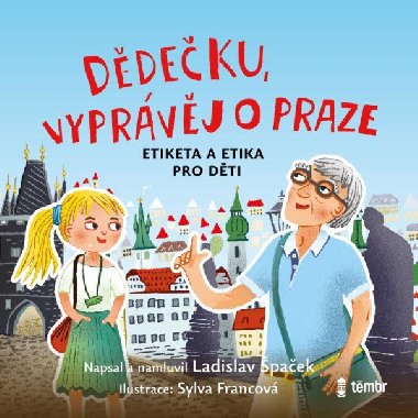 Dědečku, vyprávěj o Praze - 1 MP3 CD - Ladislav Špaček