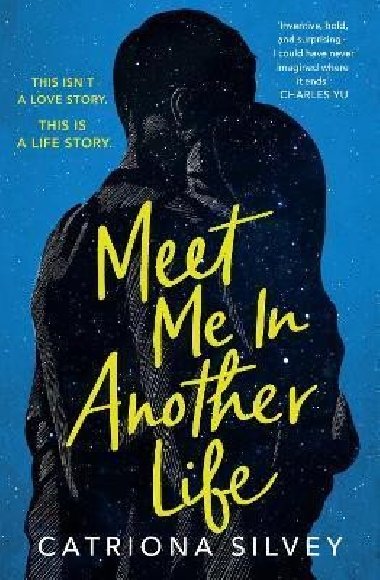 Meet Me in Another Life - Silvey Catriona
