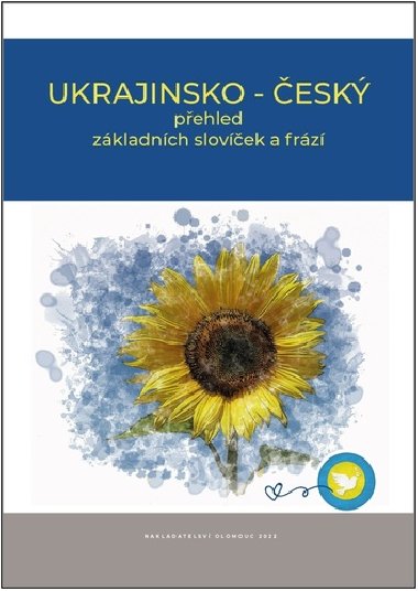 Ukrajinsko - český přehled základních slovíček a frází - Nakladatelství Olomouc