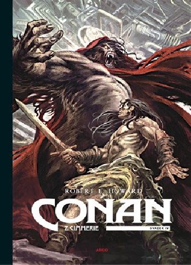 Conan z Cimmerie - Svazek IV. - Robert Ervin Howard