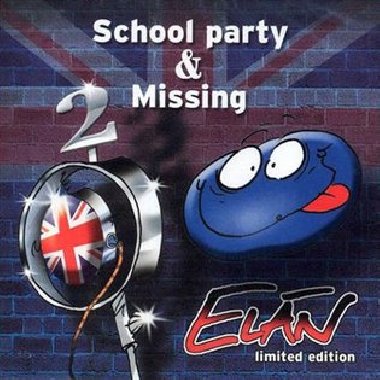 School Party &amp; Missing - Elán