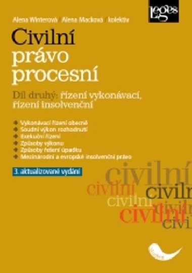 Civilní právo procesní 2 - Řízení vykonávací, řízení insolvenční - Alena Winterová; Alena Macková