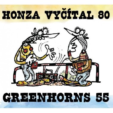 Honza Vyčítal: Greenhorns 55 - 3 CD - Greenhorns, Honza Vyčítal