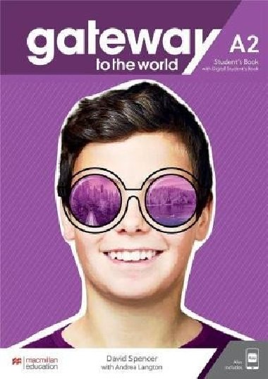 Gateway to the World A2 Student`s Book with Student`s App and Digital Student`s Book - Spencer David