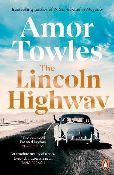 The Lincoln Highway - Towles Amor