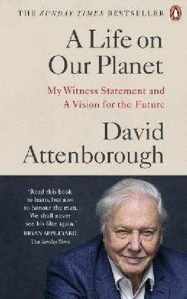 A Life on Our Planet - Attenborough David
