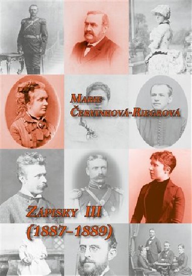 Zápisky III (1887-1889) - Marie Červinková - Riegrov