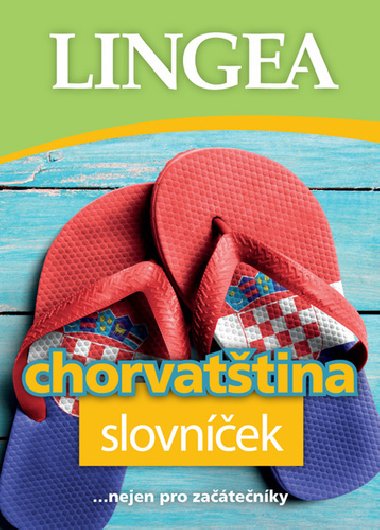 Chorvatština slovníček ... nejen pro začátečníky - Lingea