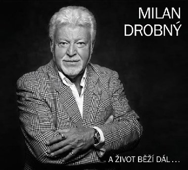 Milan Drobný - A život běží dál... CD - Drobný Milan