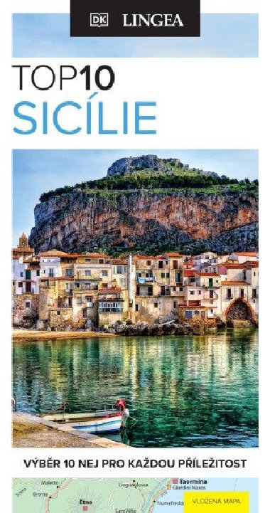Sicílie TOP 10 - Výběr 10 nej pro každou příležitost - Lingea