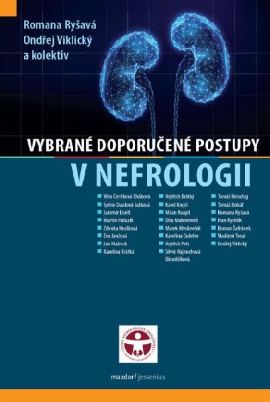 Vybrané doporučené postupy v nefrologii - Romana Ryšavá; Ondřej Viklický