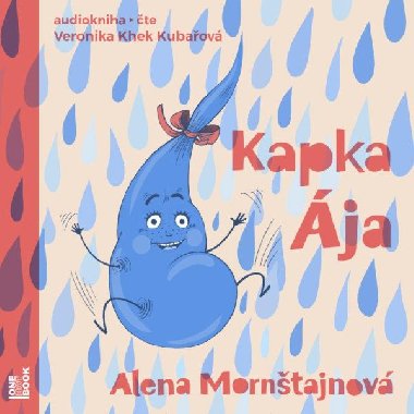 Kapka Ája - CDmp3 (Čte Veronika Khek Kubařová) - Mornštajnová Alena