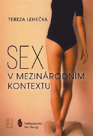Sex v mezinárodním kontextu - Lehečka Tereza
