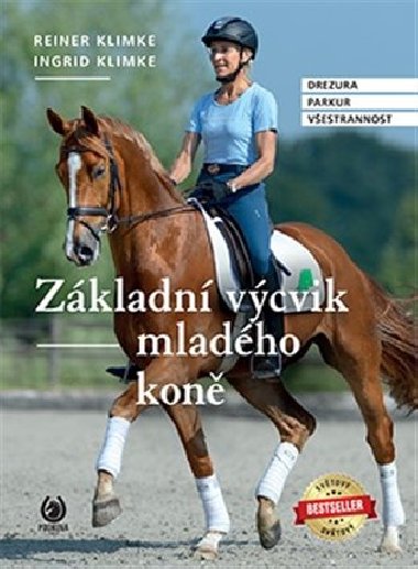 Základní výcvik mladého koně - Ingrid Klimke; Reiner Klimke