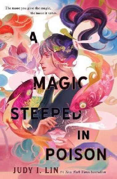 A Magic Steeped In Poison - Lin Judy I.