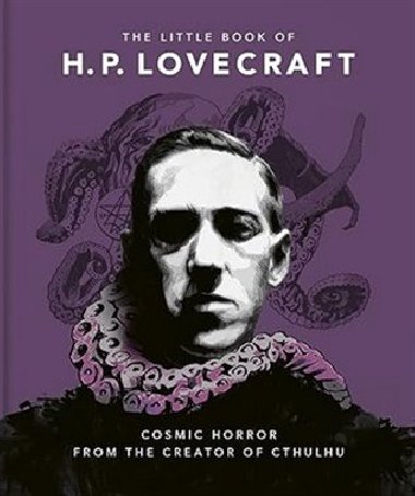 The Little Book of H. P. Lovecraft - Orange Hippo!, Orange Hippo!