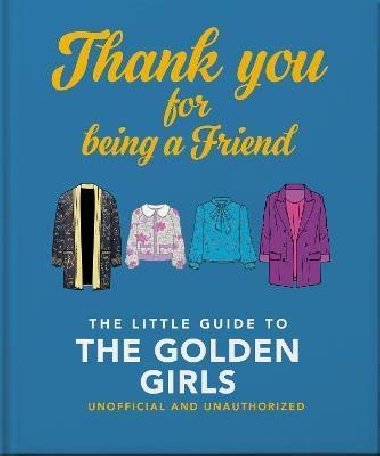 The Little Book of Golden Girls - Orange Hippo!