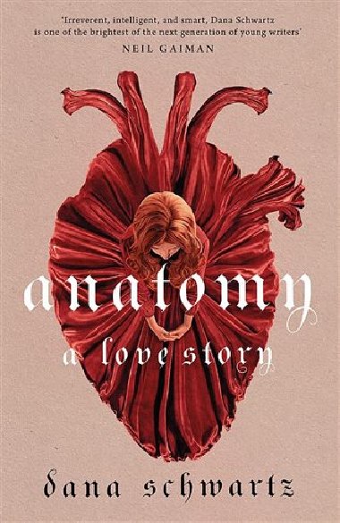 Anatomy: A Love Story the must-read Rees - Schwartz Dana