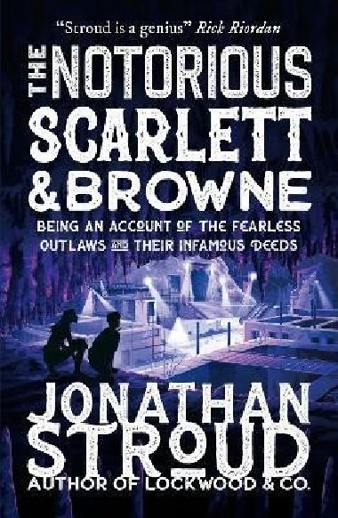 The Notorious Scarlett and Browne - Stroud Jonathan