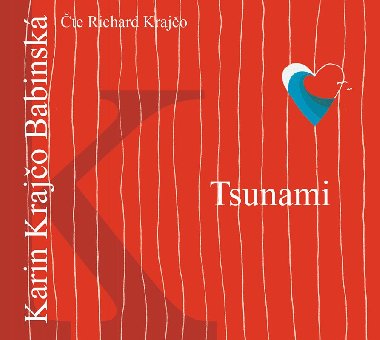 Tsunami (audiokniha na CD) - Karin Krajčo Babinská, Richard Krajčo