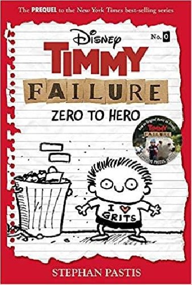 Timmy Failure: Zero To Hero : (Timmy Failure Prequel) - Pastis Stephan, Pastis Stephan