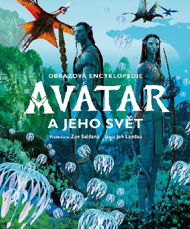 Avatar a jeho svět - Obrazová encyklopedie - Izzo Josh