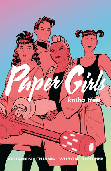 Paper Girls - Brian K. Vaughan